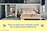 How to stock your vacation rental for a great guest experience - The Mayan Princess