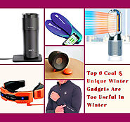Top 6 cool and unique winter gadgets जो सर्दियों में बहुत उपयोगी हैं