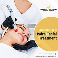 What Are the Five Essential Steps of Hydra Facial Treatment in Agra?