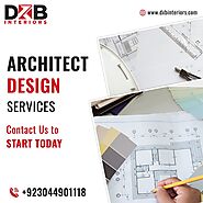 Architect design services in Lahore | DXB Interiors