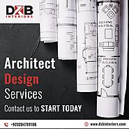 Finest Architect design services in Lahore | DXB Interiors