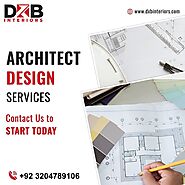 Extraordinary Architect design services in Lahore | DXB Interiors