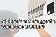 AC Repair or Maintenance: Which One is Better? – AC Repair Dallas