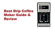 Best Drip Coffee Maker Review And Guide