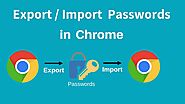 3 Best Way To Download And Export Google Chrome Passwords