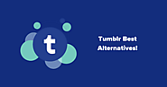 10 Best Tumblr Alternatives You Should Consider