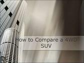 How to compare a 4WD SUV