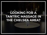 Book a Tantric Massage in Chelsea - Aphrodite London Tantric