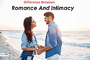 Difference Between Romance And Intimacy