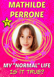 My First Book: My "Normal Life" Is It True?