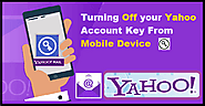 Turning Off your Yahoo Account Key From Mobile Device - Welcome to Contact Support Helpline