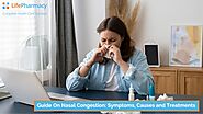 Guide on Nasal Congestion: Symptoms, Causes, and Treatments