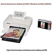 How to Setup Canon Selphy Cp1300? | Windows and Mac [STEPS]