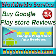 Buy Google Play Store Reviews | Cheap price with free eviews Comments