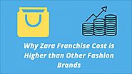 Zara Franchise – Comprehensive Summary and the Opportunity