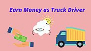 How to Make Money with Truck, Expand Trucking Business India