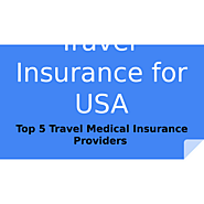 Top 5 Travel Medical Insurance Providers for USA