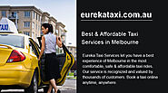 Eureka Taxi: Best & Affordable Taxi Services in Melbourne