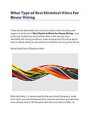 What Type of Best Electrical Wires For House Wiring