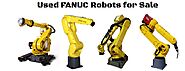 Buy Used Industrial FANUC Robots at Low Price in Florida