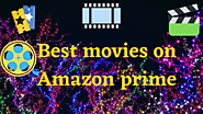 Best Movies On Amazon Prime (July 2020) Watch Right Now!