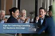 Tips for Ordering Catering for Business Meetings - elle cuisine