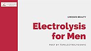 Electrolysis for Men – TopElectrolysisNYC