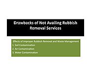 Drawbacks of Not Availing Rubbish Removal Services