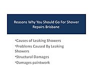 Reasons Why You Should Go For Shower Repairs Brisbane by andrewlopes602 - Issuu