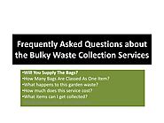 Frequently Asked Questions about the Bulky Waste Collection Services