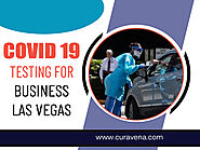 Covid 19 Testing For Business Las Vegas