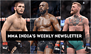 MMA India's Weekly Roundup (21-28 June): Conor - Khabib rivalry heats up, Jones & Tyson discuss superfight and more