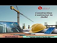 Construction Contractor in Delhi