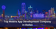 Top Mobile App Development Company in Dallas