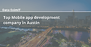 Top Mobile app development company in Austin