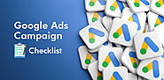An Ultimate Checklist for Your Google Ads Campaign | White Label IQ