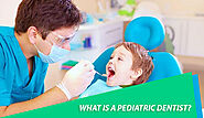 What is a Pediatric Dentist: How are they Different from General Dentist?