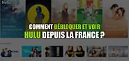 Comment regarder Hulu France ? MàJ 2020 | LesMeilleursVPN.com