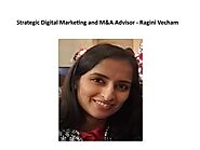 Ragini Vecham - Digital Marketing and M&A Advisor in USA