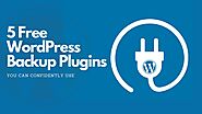 5 Free WordPress Backup Plugins You Can Confidently Use | Posts by websitedesignlosangeles | Bloglovin’