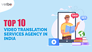 Top 10 Video Translation Services Agency in India - VerboLabs