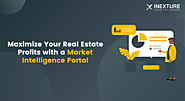 Maximize Your Real Estate Profits with a Market Intelligence Portal