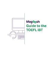 Magoosh's Guide to the TOEFL iBT