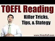 New, Killer TOEFL Reading Tricks, Tips, & Strategy from NoteFull