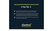 New Rules for Calculating Holiday Leave & Pay In UK: A Guide From Danton HR — Danton HR
