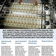Best place to buy counterfeit money - bitcoinprivatekey’s blog - Snapzu.com