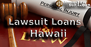 Lawsuit Loans Hawaii