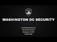 Washington DC Security ‑ Your safety is our concern!