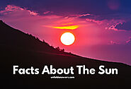 16 Interesting Facts about the Sun