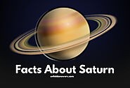 14 Mind Blowing and Interesting Facts About Saturn